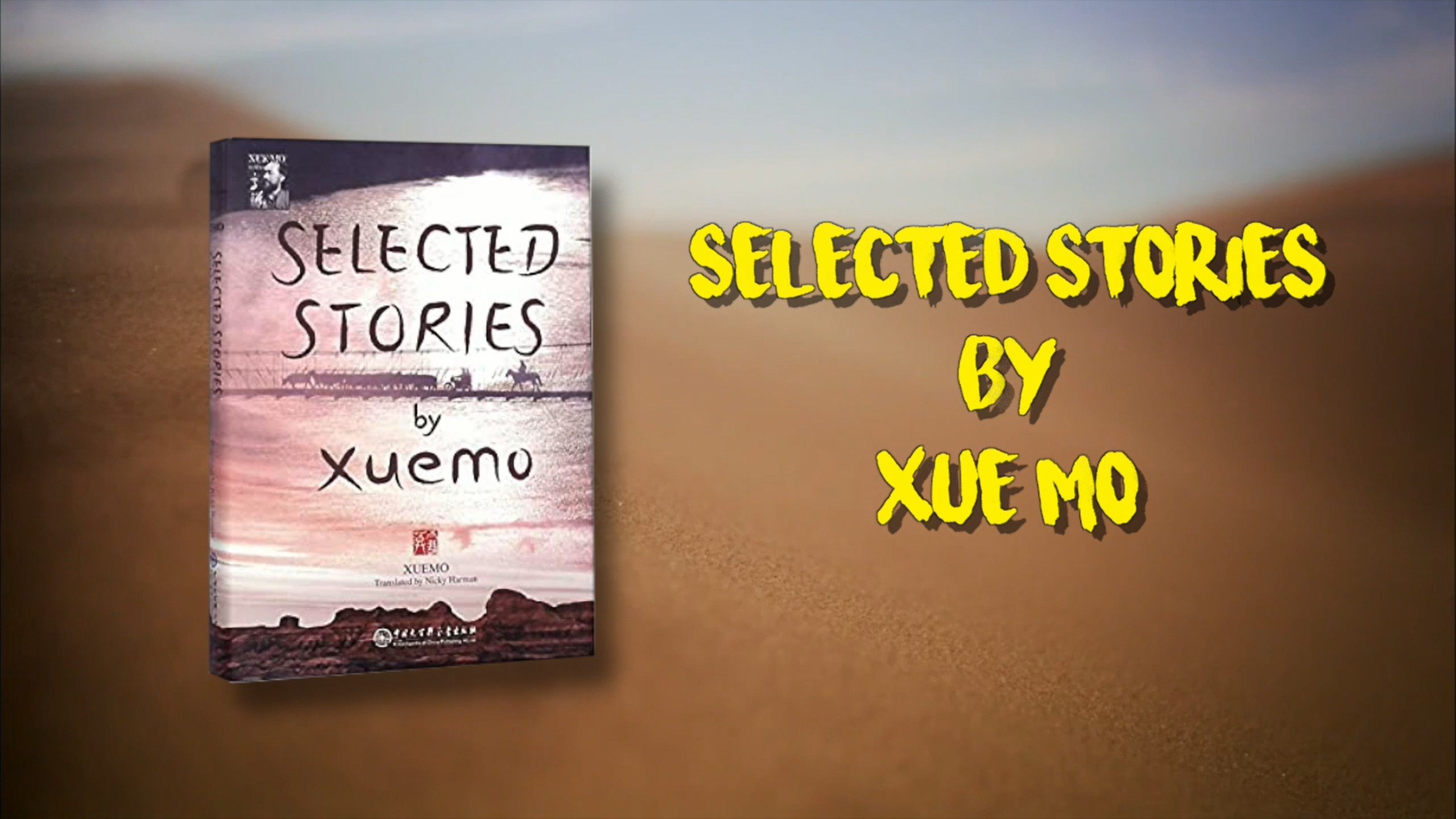 Selected Stories by Xue Mo